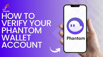 How to Verify Your Phantom Wallet (2024) | Phantom Wallet Verification