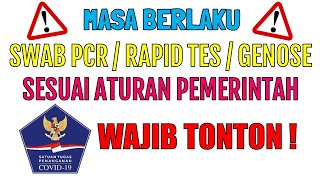 Peraturan Masa Berlaku SWAB PCR / RAPID TES ANTIGEN / GENOSE C19 Syarat Naik Pesawat Terbang Terbaru