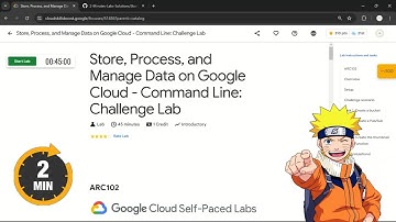 Store, Process, and Manage Data on Google Cloud - Command Line: Challenge Lab | #qwiklabs | #ARC102