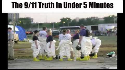 The 9/11 Truth In Under 5 Minutes