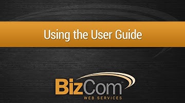 Using the User Guide in the BizCom CMS