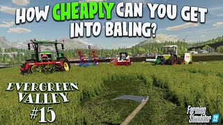 FS22: BALING ON A BUDGET!? EVERGREEN VALLEY FARM.