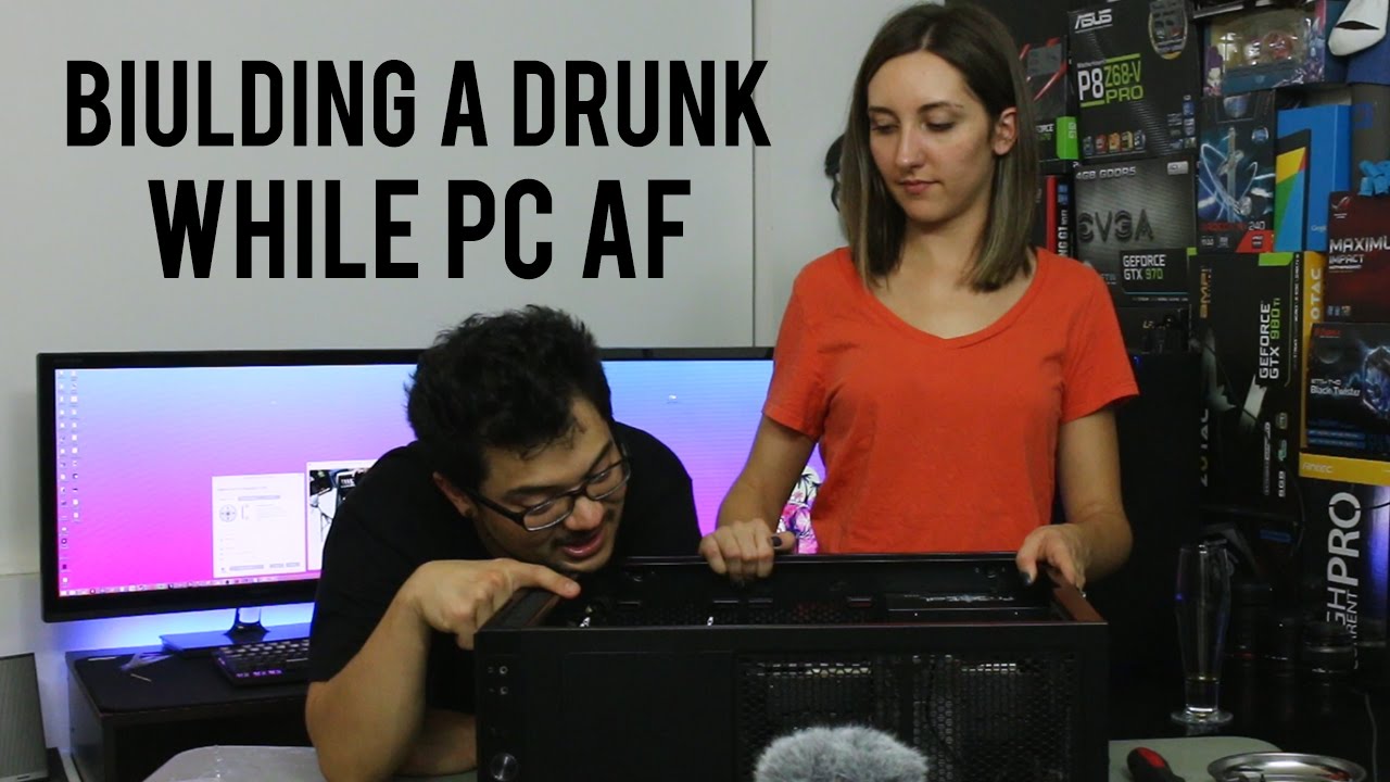 gaming pc 価格 Teaching My Wife How to Build a PC While Drunk