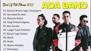 Lagu ADA BAND FULL ALBUM 2023 - AUTO INGET MANTAN | ADA BAND full album terbaik sepanjang masa