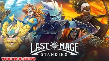 Last Mage Standing (By Roboto Games) Gameplay First Look (Android iOS)