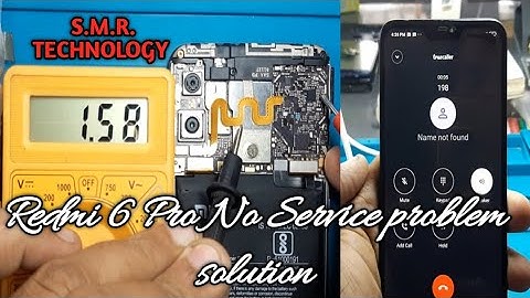 Redmi 6 Pro No Service problem solution S.M.R. TECHNOLOGY...