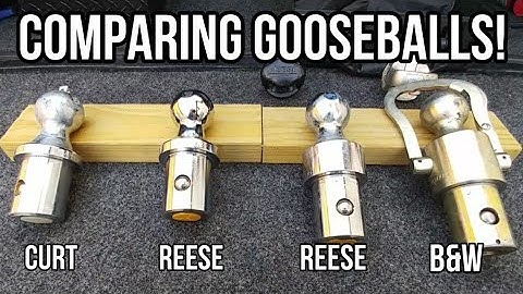 Comparing Gooseballs Hitches! Why and What I use. Reese, B&W and Curt