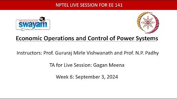 Economic Operations and Control of Power Systems: Week 6