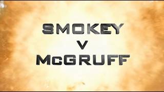 Smokey v McGruff Official Teaser