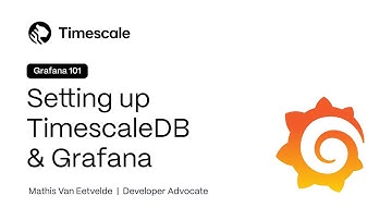 How To Set Up TimescaleDB and Grafana