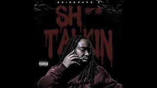 GrindHard E - Sh** Talkin (Clean)