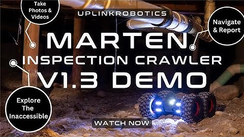 Inspection Robot Crawler - Marten V1.3 - Inspect Crawlspaces Easily With UplinkRobotics
