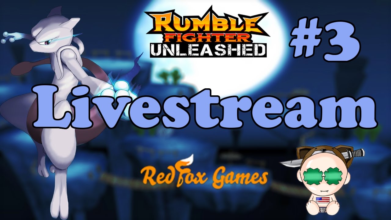 Rumble Fighter Unleashed Livestream #3: Time to Body Souls w/Gonsegon & DasJager