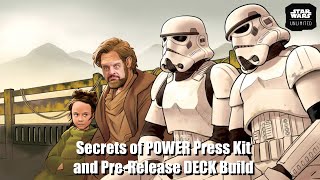 Secrets of POWER Press Kit and Pre-Release DECK Build | Star Wars Unlimited @RybackStun