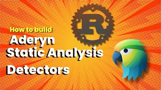 Rust + Solidity | How to build an aderyn static analysis detector