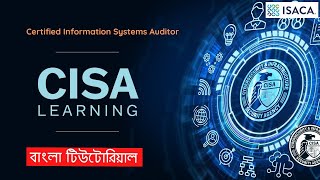 Part-01 | CISA Training Video | CISA Bangla Tutorial | Process of Auditing Information Systems