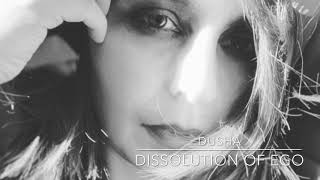 Dusha | Dissolution of Ego mini teaser