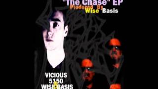 The Chase Introinstrumental - Vicious 5150 & Wise Basis