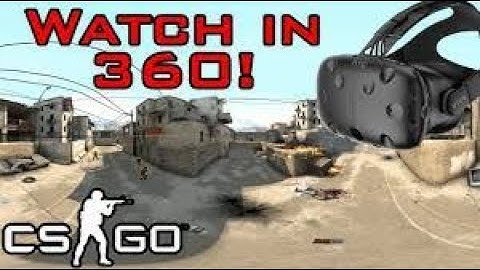 CSgo Trailer 360 vr🔫⚔️