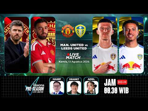 777jaya x arista188 - 🔴MAN UNITED VS LEEDS UNITED (LIVE FULL MATCH) X DEANKT & ADEL