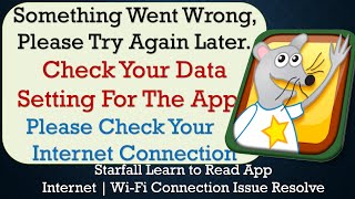 Starfall Learn to Read App something went wrong please try again later problem solution