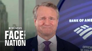 Full interview: Bank of America CEO Brian Moynihan