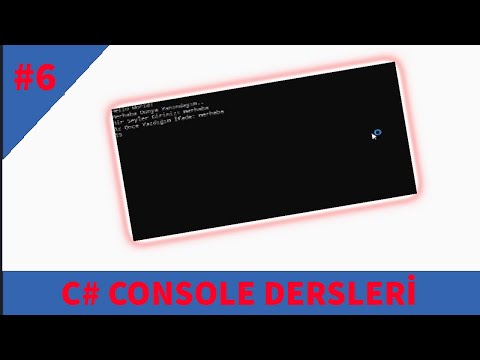 C# Console Dersleri - C# Console Ders 6 - C# Programlama