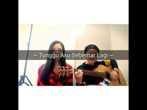 Duet anneth dan deven-tunggu aku sebentar lagi