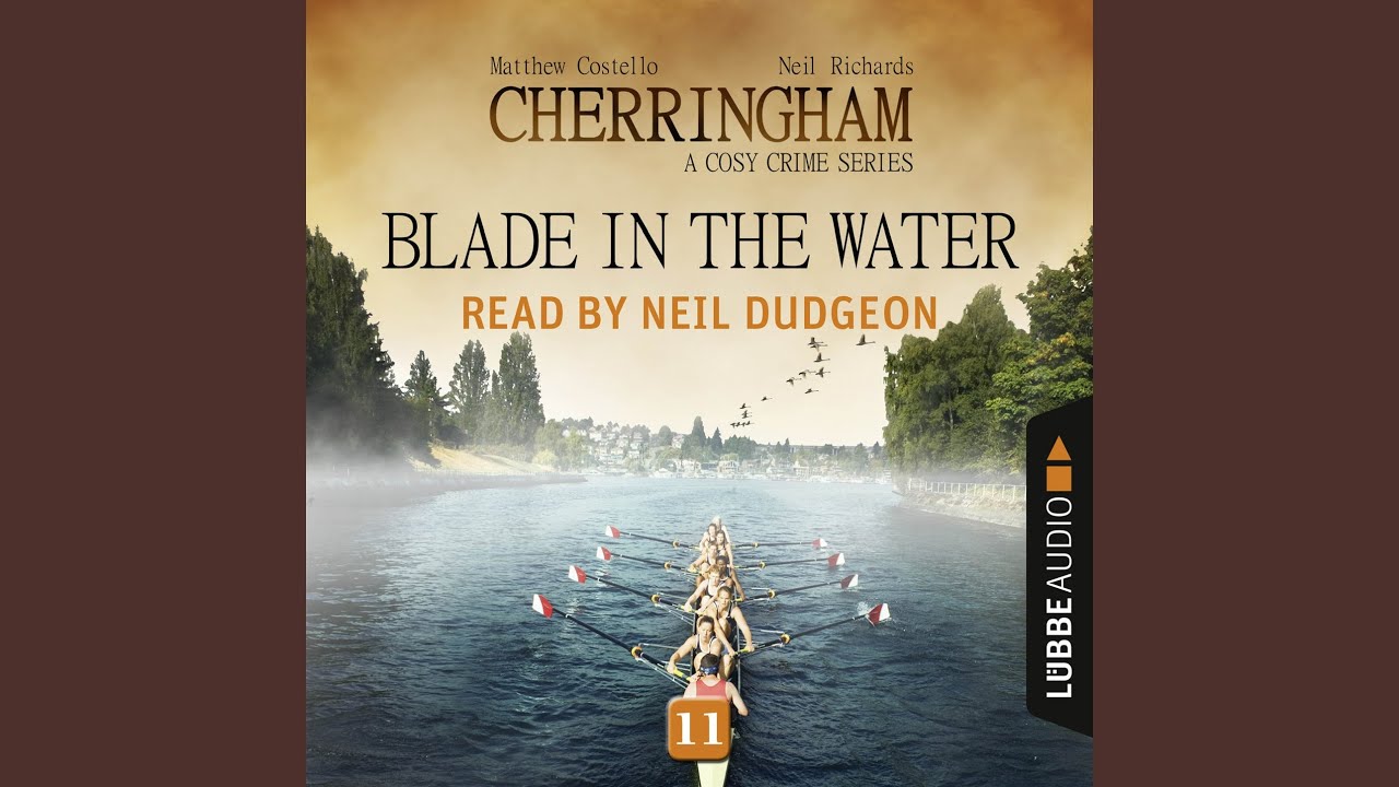 Blade in the Water Cherringham A Cosy Crime Series Mystery Shorts