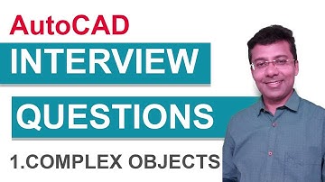 AutoCAD INTERVIEW QUESTIONS PART-1 | AUTOCAD VIVA VOCE QUESTIONS