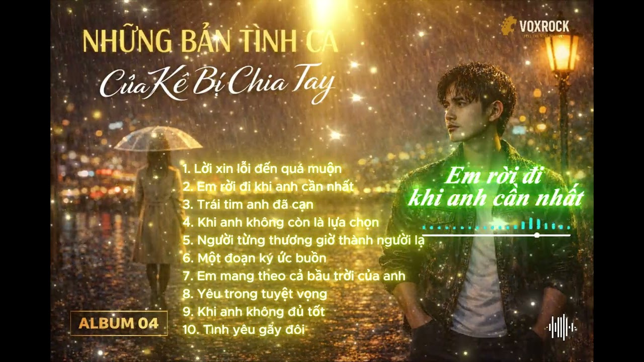 Những Bản Tình Ca Của Kẻ Bị Chia Tay