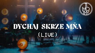 Timothy | DÝCHAJ SKRZE MŇA (live worship)