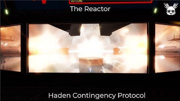 The Reactor | Haden Contingency Protocol | Roblox