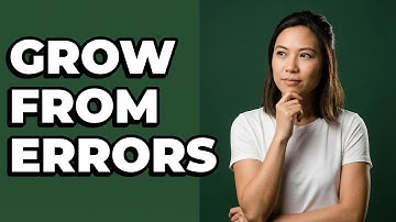 How Do You Learn From Mistakes In High School?