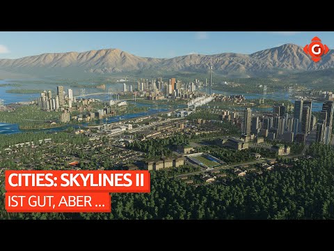 Cities: Skylines 2: Ein Städtebau-Traum mit Baustellen - Gameswelt