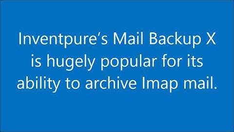 IMAP Archive Mail | IMAP Archive Software