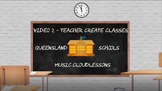 The Cloudlessons Music Teacher Tool Box - Video Number Two Qld Only