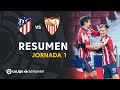 Resumen de Atlético de Madrid vs Sevilla FC (2-0)