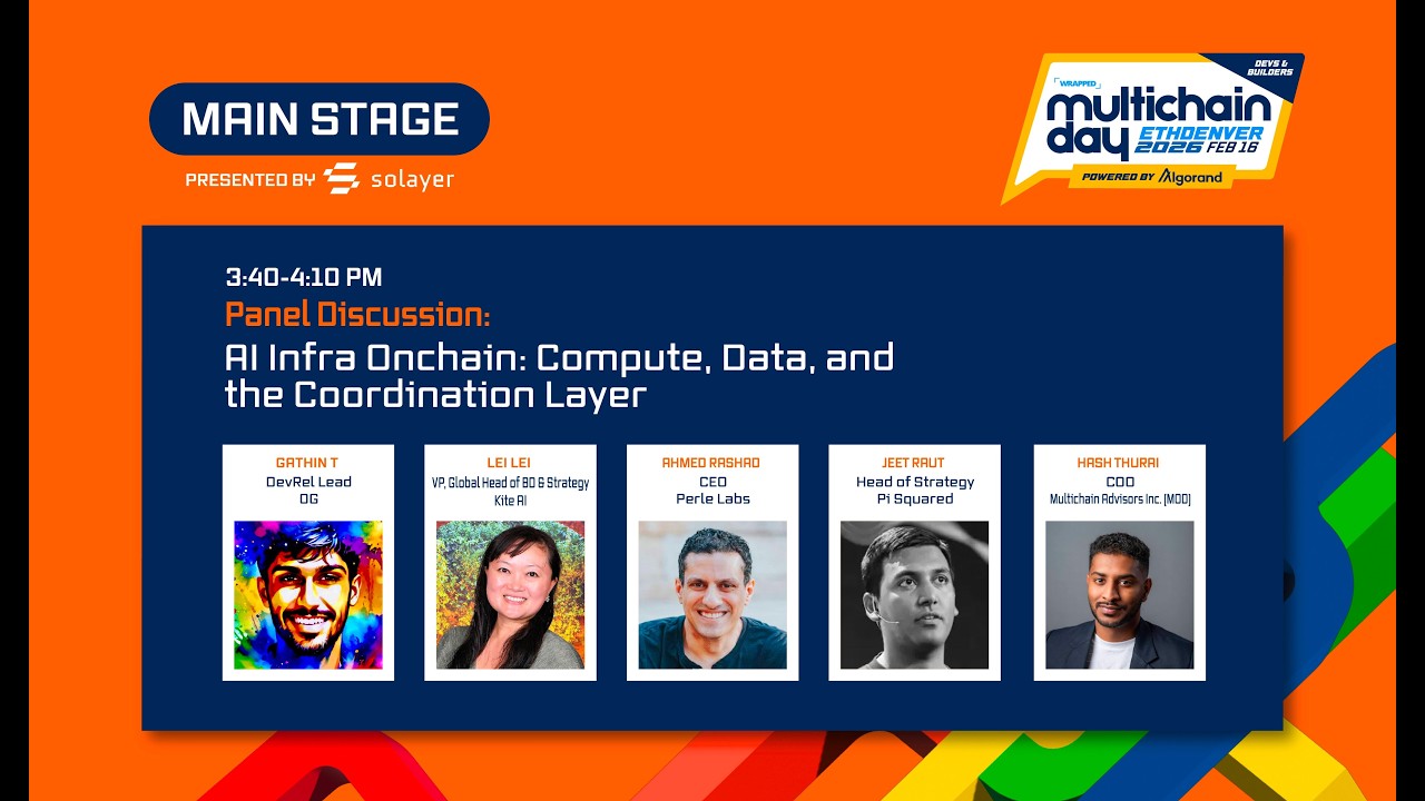 AI Infra Onchain: Compute, Data, and the Coordination Layer | Multichain Day @ ETHDenver 2026