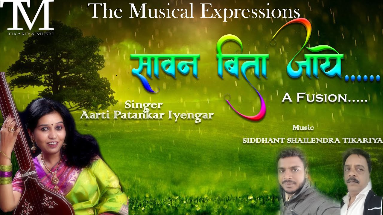 SAJANWA SAWAN BITA JAYE (THUMRI FUSION)