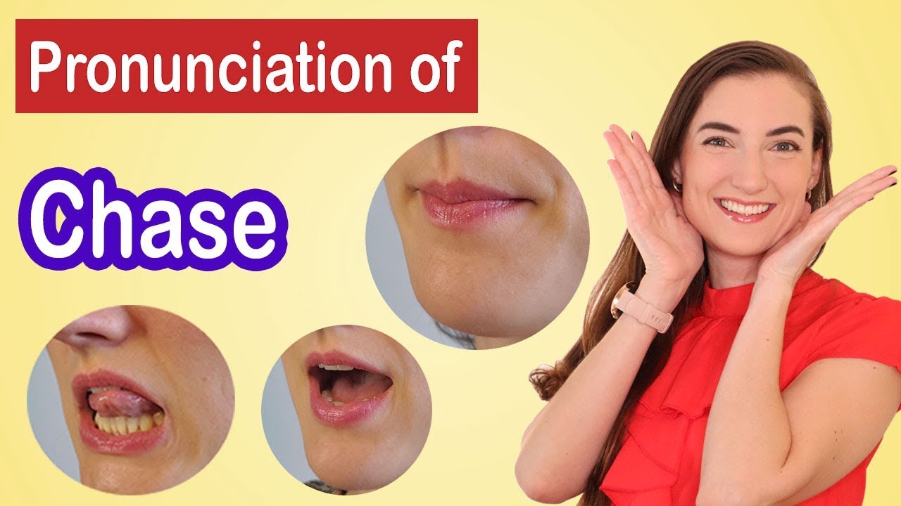How to pronounce Chase, American English Pronunciation Lesson YouTube