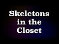 Morbid Minute- Skeletons in the Closet