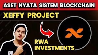 📢 XEFFY Real World Aset‼️ TUTORIAL CARA GARAP AIRDROP TERBARU DENGAN ASET NYATA‼️