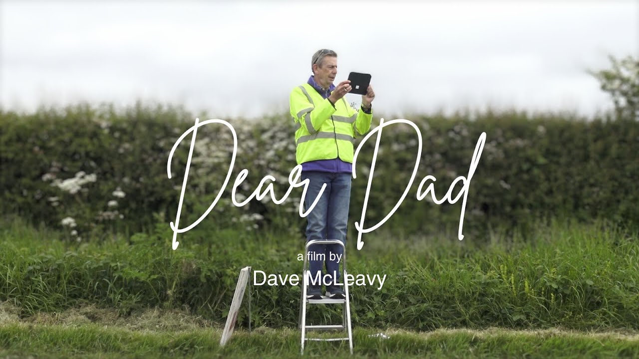 Dear Dad | directed by Dave McLeavy