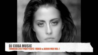 Download Lagu (Best Of TÜRKCE POP) Turkisch Session Partycutz By Dj Coba Music Vol# 1. VIDEO MIXXX MP3