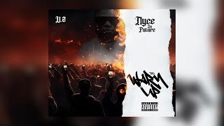 Nyce Da Future - W.O.L.F 2 Ft. Eto,  Joey Majors, Un Kasa (Prod. JXSamurai) (New Official Audio)