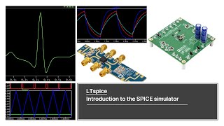 LTspice - Introduction to the SPICE simulator
