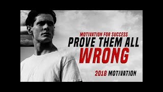 PROVE THEM WRONG! - Best Motivational Speeches Compilation