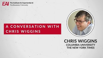 Q&A with Chris Wiggins from Columbia University and The New York Times: AI, Data, Ethics and More
