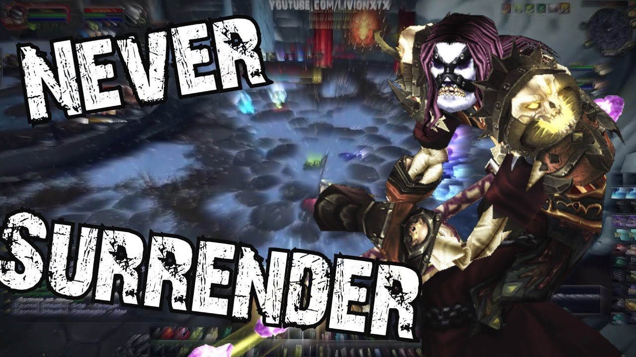 [2v2] Livion: Never Surrender [Destruction Warlock 5.4.8]
